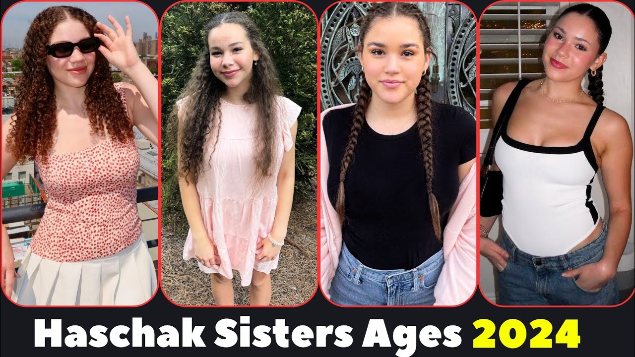 Haschak Sisters Real Name And Ages 2024
