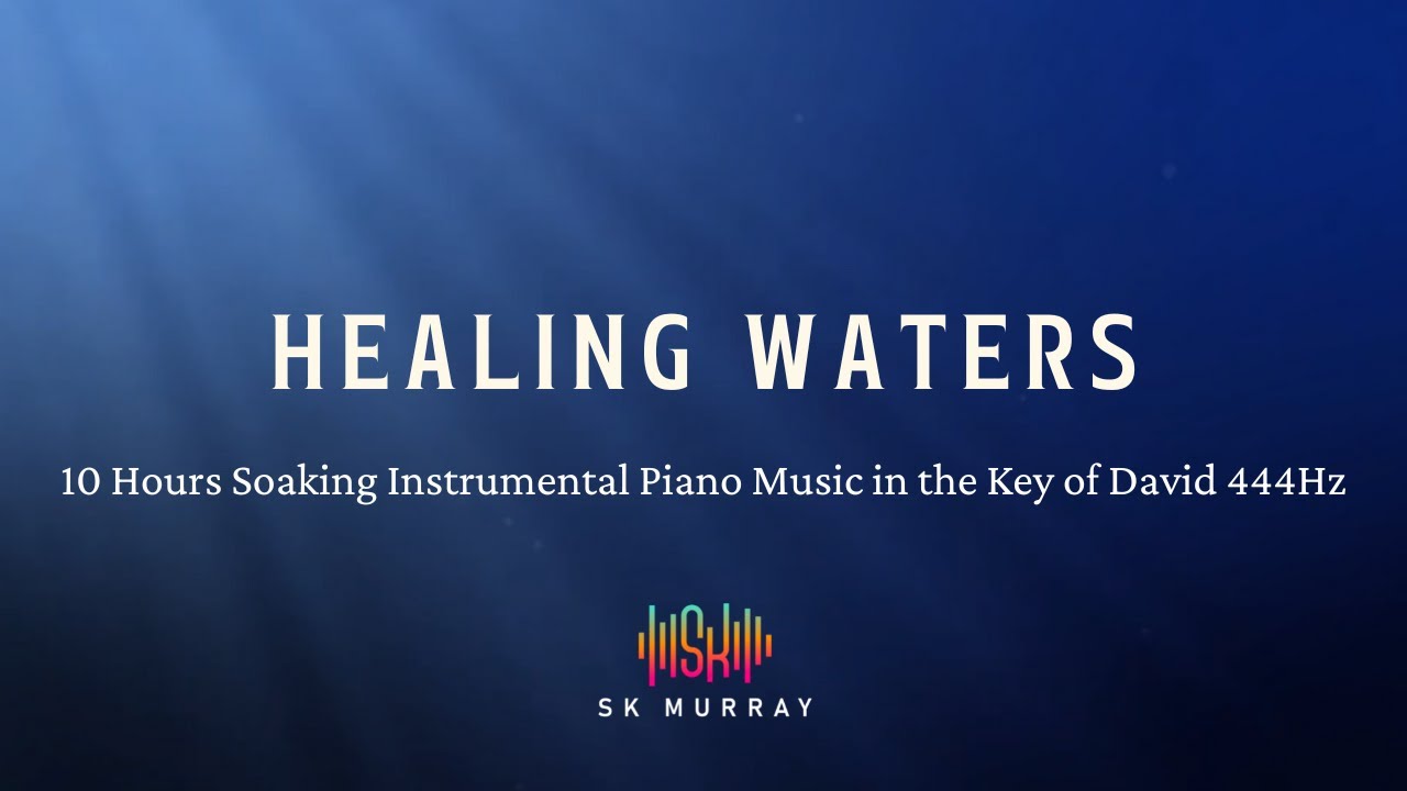 10 Hours Soaking Instrumental Piano Music, 444Hz Key of David for prophetic prayer spiritual warfare