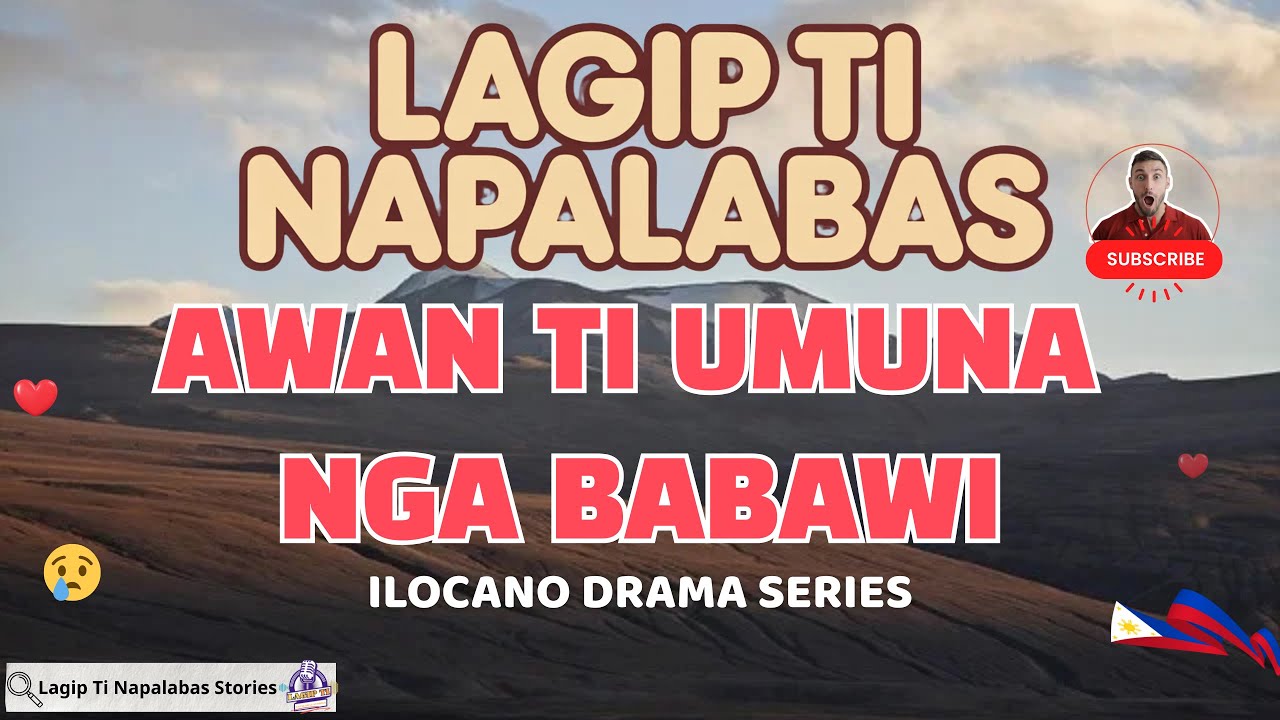 Lagip Ti Napalabas Ep 29 | AWAN TI UMUNA NGA BABAWI | Best Ilocano Drama