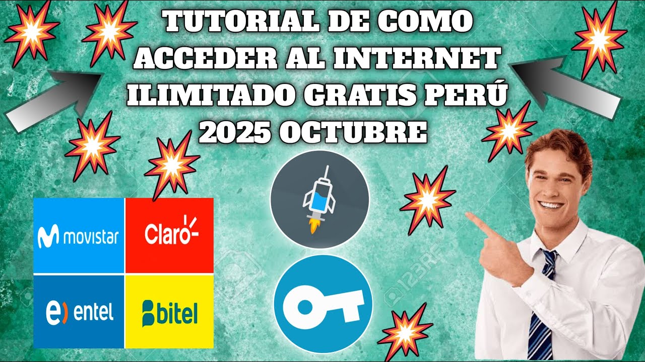 TUTORIAL DE COMO ACCEDER AL INTERNET ILIMITADO GRATIS PERÚ OCTUBRE 2025