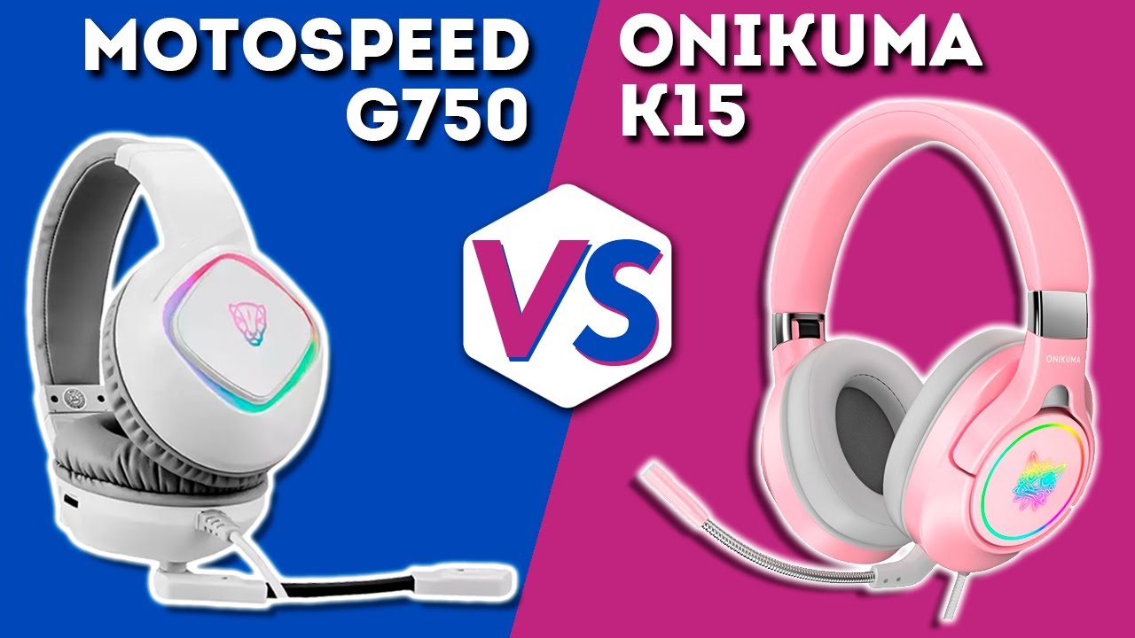 HEADSET ONIKUMA K15 OU MOTOSPEED G750? QUAL HEADSET COMPRAR?