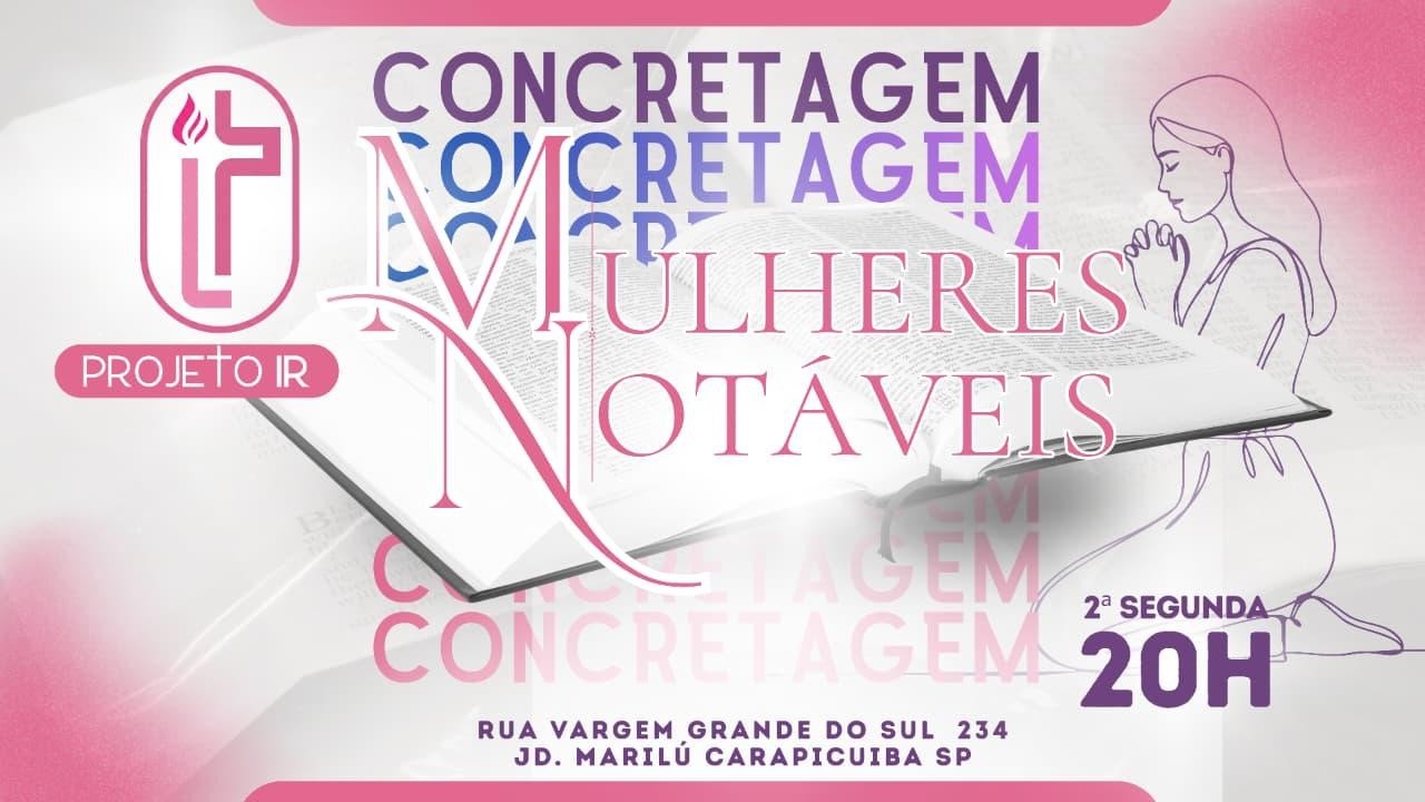 Concretagem Mulheres Notáveis - Tema: Débora a mãe de Israel