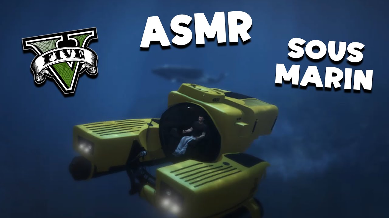 ASMR balade en sous-marin sur GTA