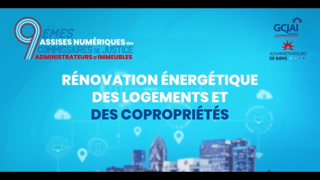 GCJAI - Séquence 7 - Les nouveaux outils au service de la rénovation énergétique