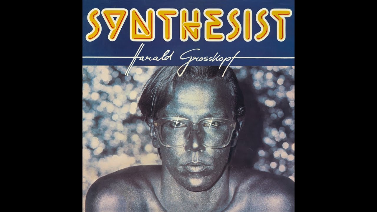 Harald Grosskopf - Synthesist (Bureau B) [Full Album]