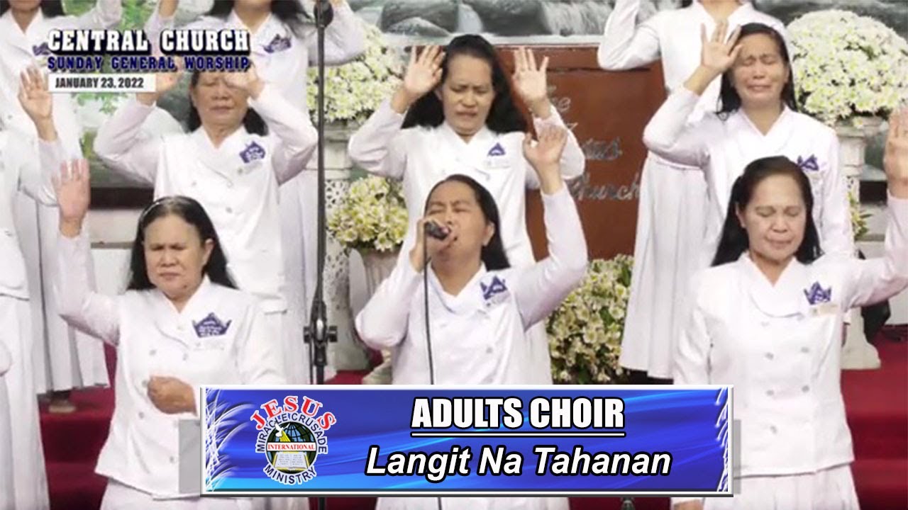 JMCIM | Langit Na Tahanan | Adults Choir | January 23, 2022