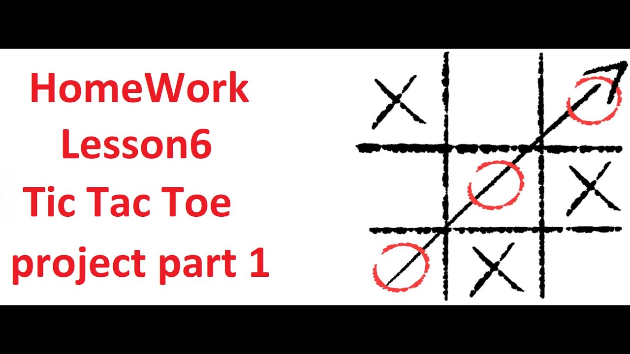 lesson 6: Tic Tac Toe Game (Part 1)
