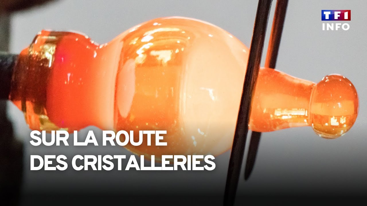 Sur la route des cristalleries