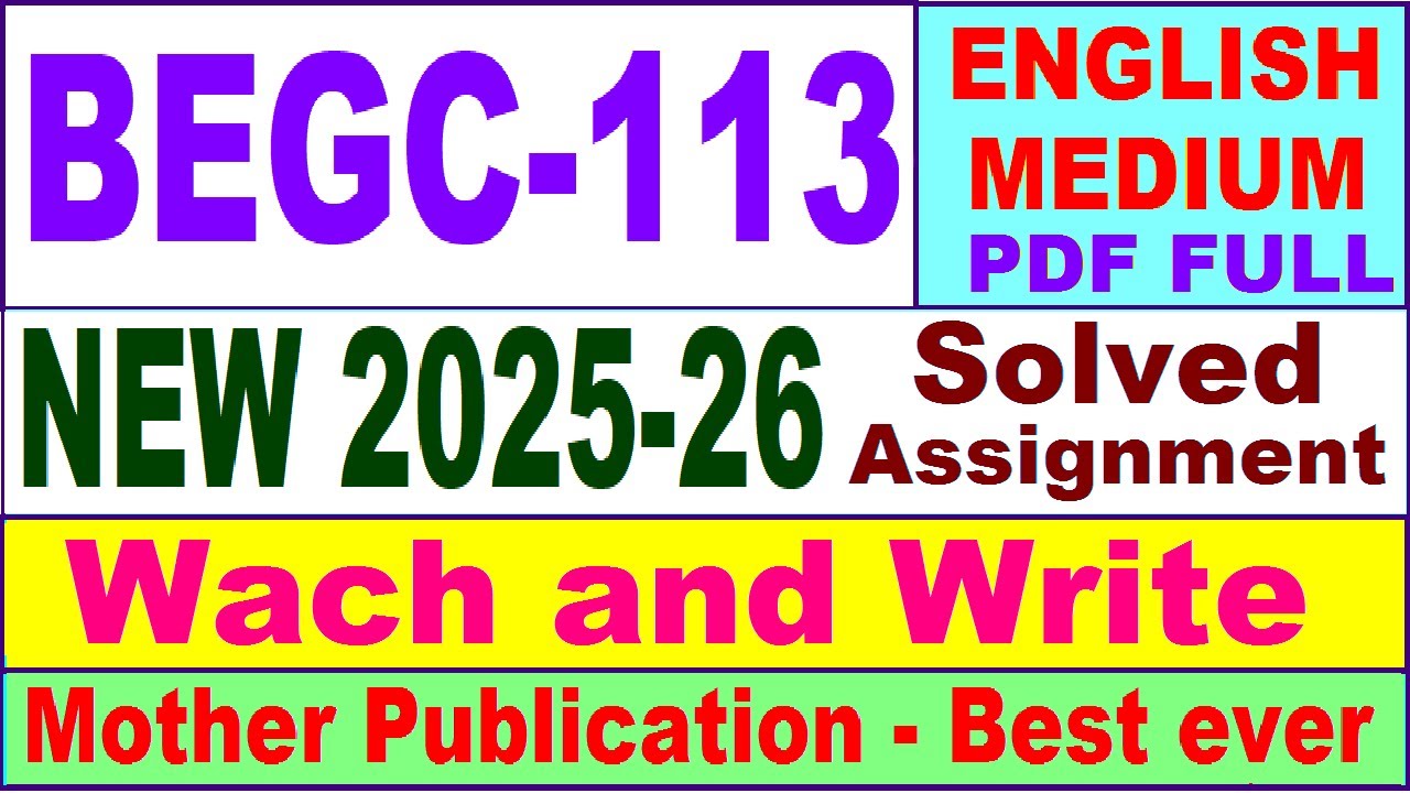 BEGC 113 solved assignment 2025-26 in English || begc 113 solved assignment 2026 || ignou begc113
