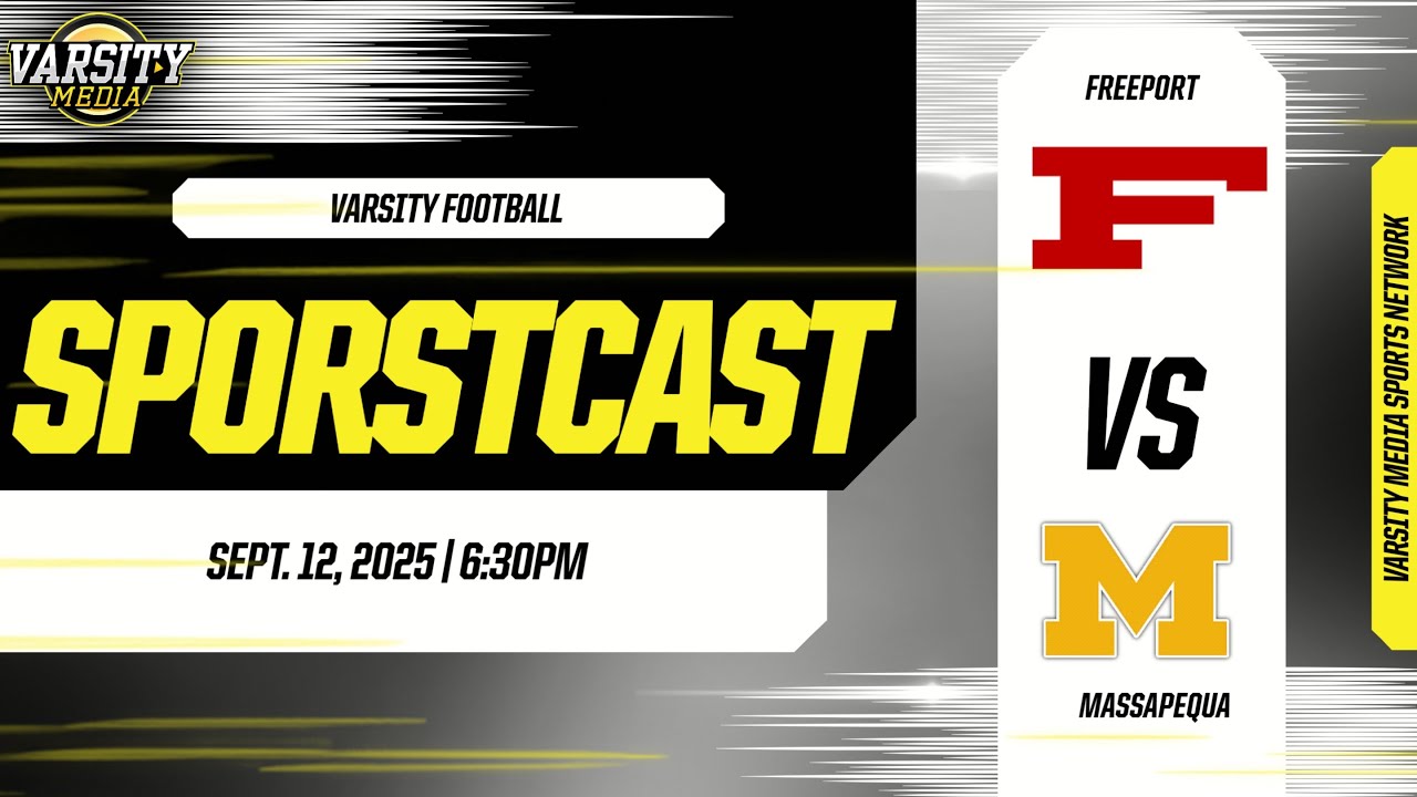 SPORTSCAST | Freeport vs. Massapequa | Football | 9/12