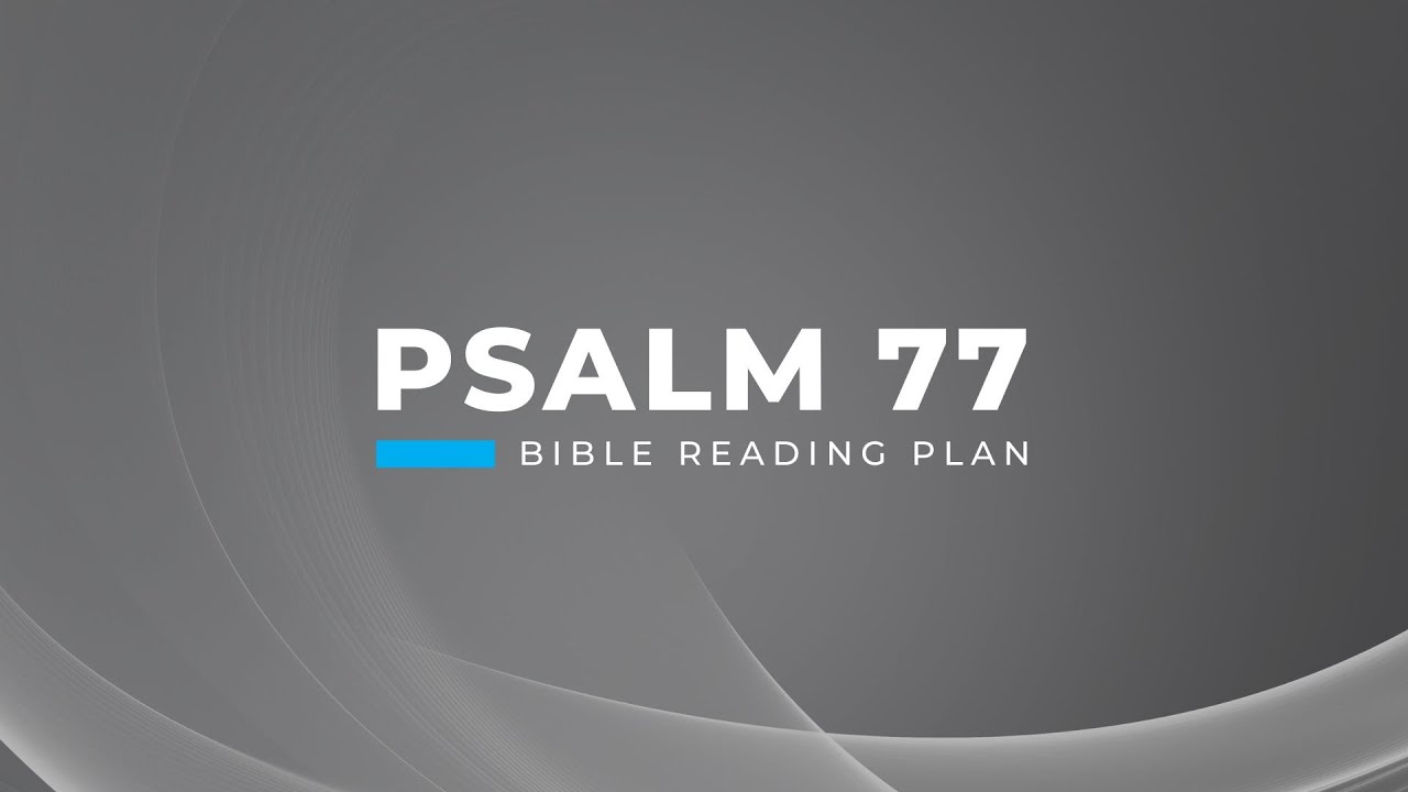 Psalm 77