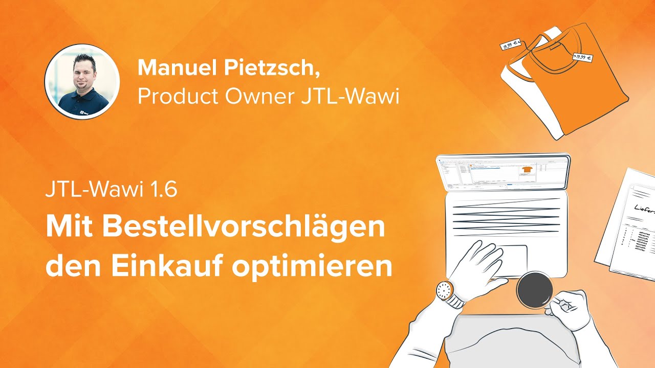 Mit Bestellvorschlägen den Einkauf optimieren - 7 neue Features - JTL-Wawi 1.6