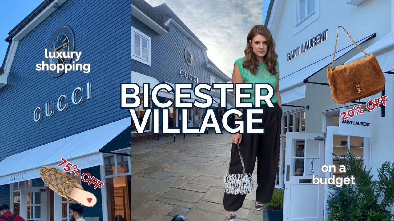 Роскошный шопинг в BICESTER VILLAGE: Gucci, Vivienne Westwood и другие бренды + мероприятие Villa...