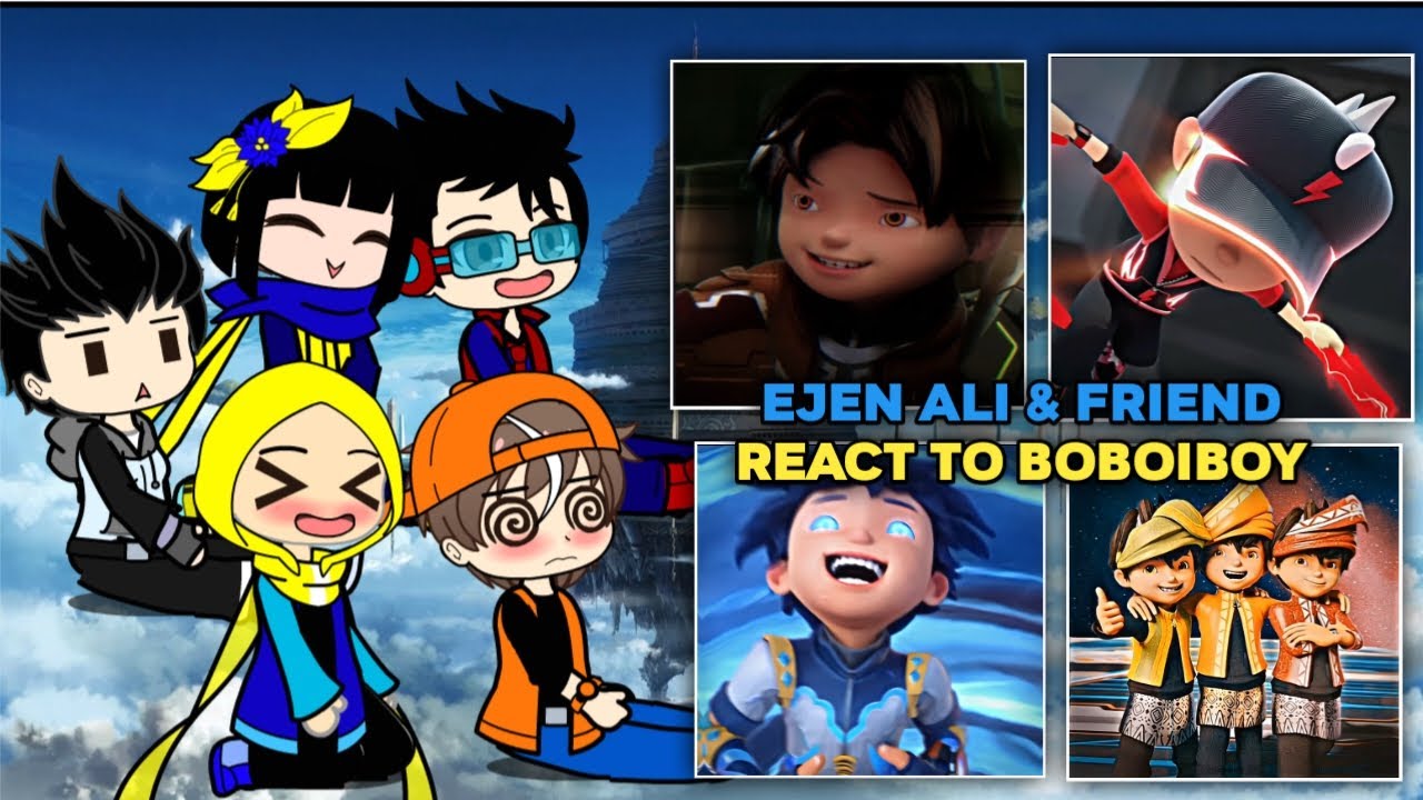 EJEN ALI AND FRIEND REACT TO BOBOIBOY ( Part 1 ) || [ Gacha Club ] TERBARU 2025