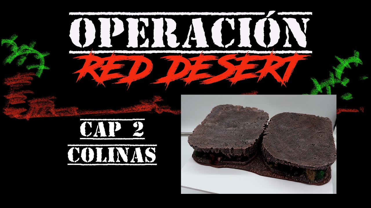 Operacion Red Desert Cap 2 colinas