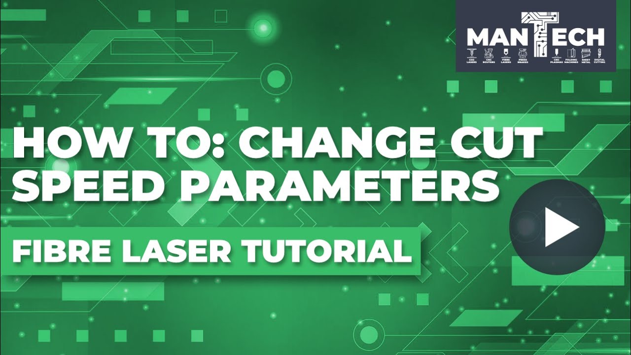 Fibre Laser Tutorial: How to change cutting parameters (speed)