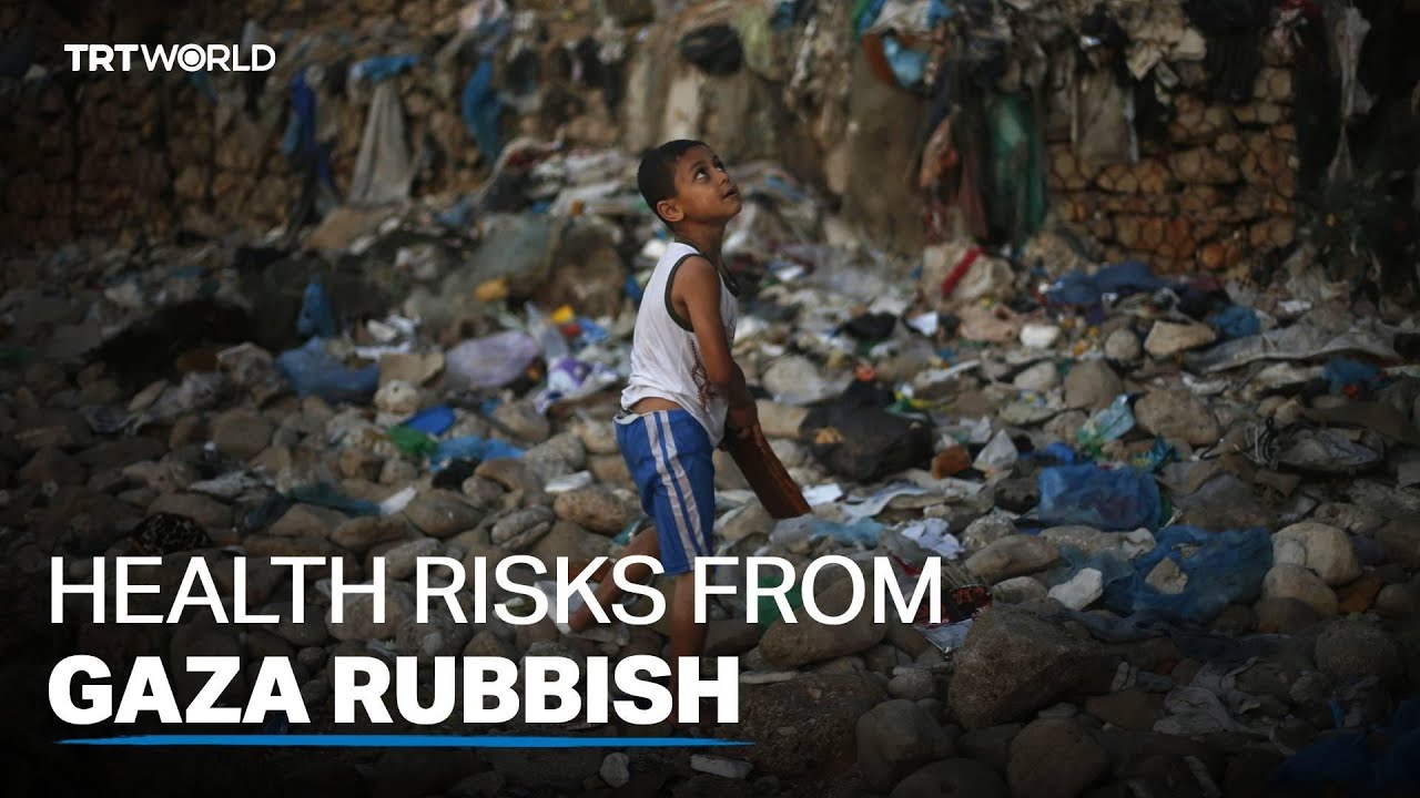 Tons of piled-up waste pose serious health risks in Gaza