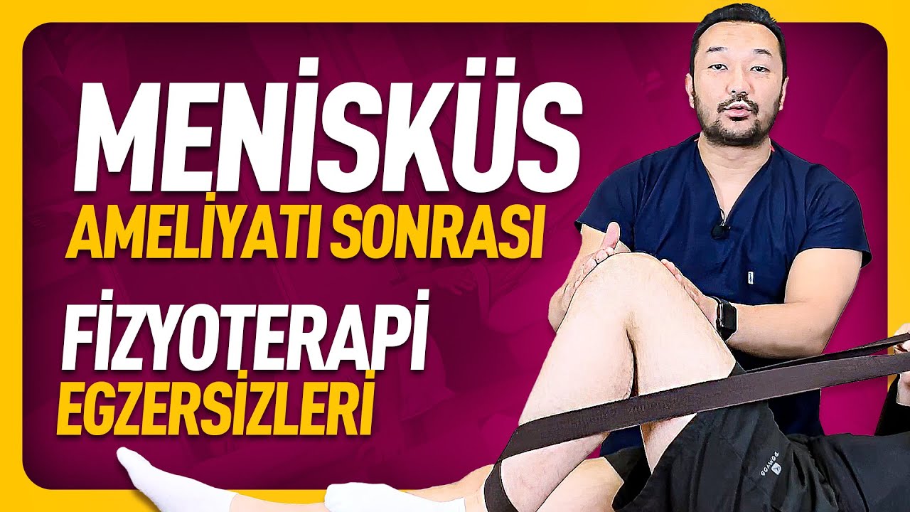 Menisküs Egzersizleri