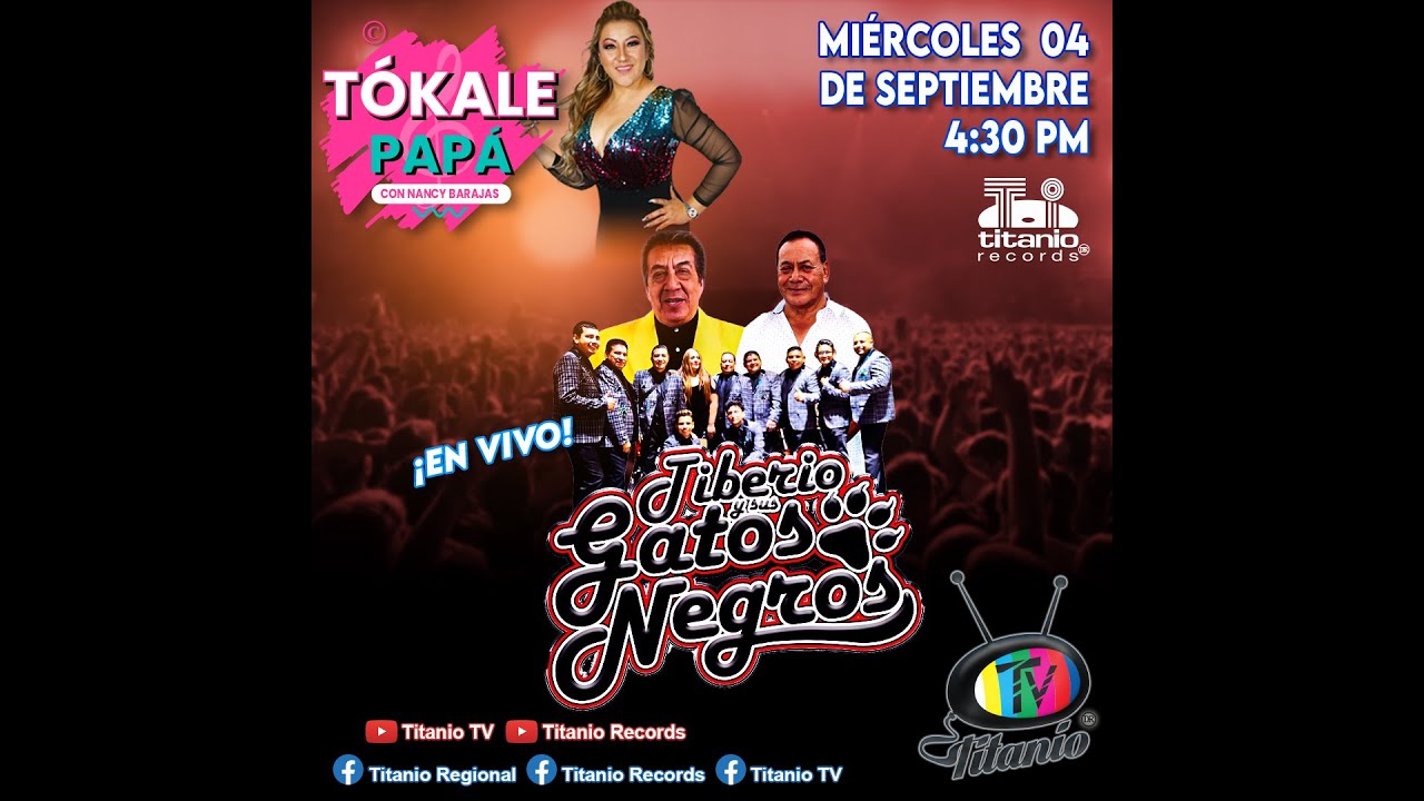 Tiberio y Sus Gatos Negros en Tókale Papá con Nancy Barajas (Titanio TV)