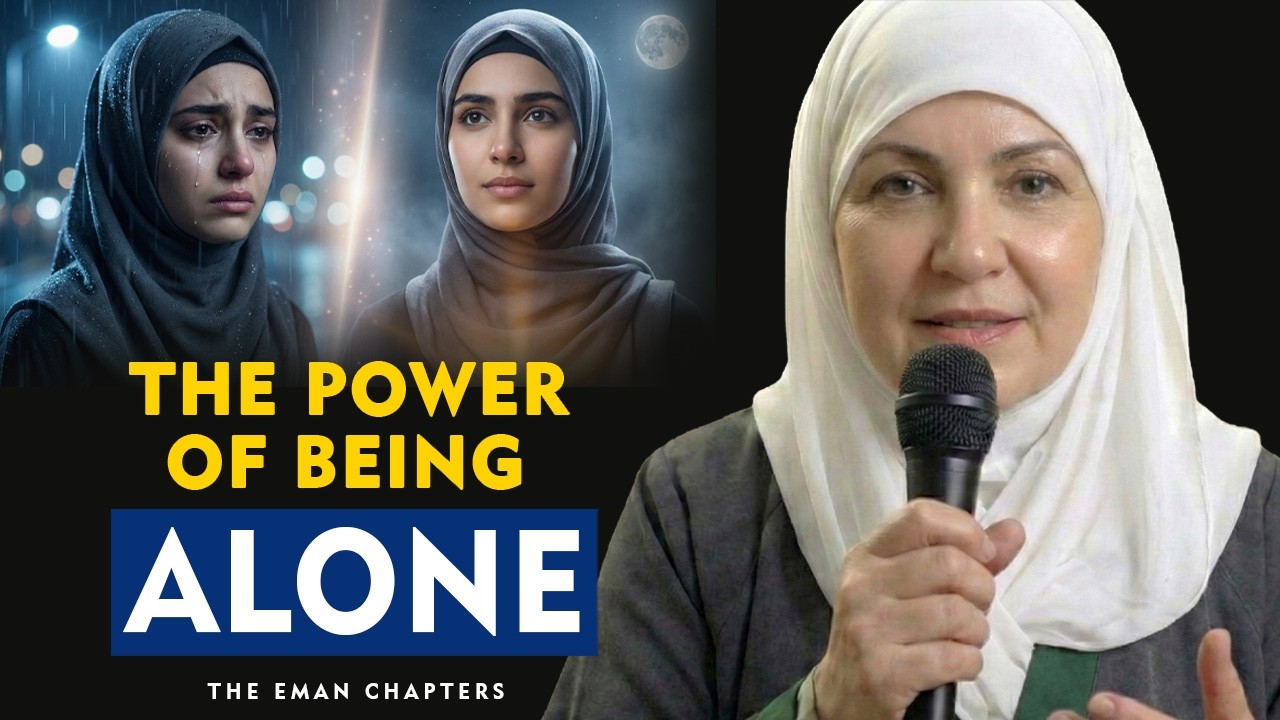 The Power of Being Alone | This Is Why Allah Is Preparing You Sister | ISLAM