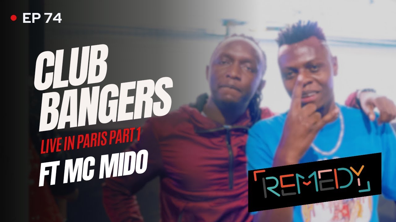 EP 74 || BANGERS LIVE IN PARIS (Pt 1) || Dj Fabisch X Mc Mido || #Remedy  @mcmido776  @pixmec