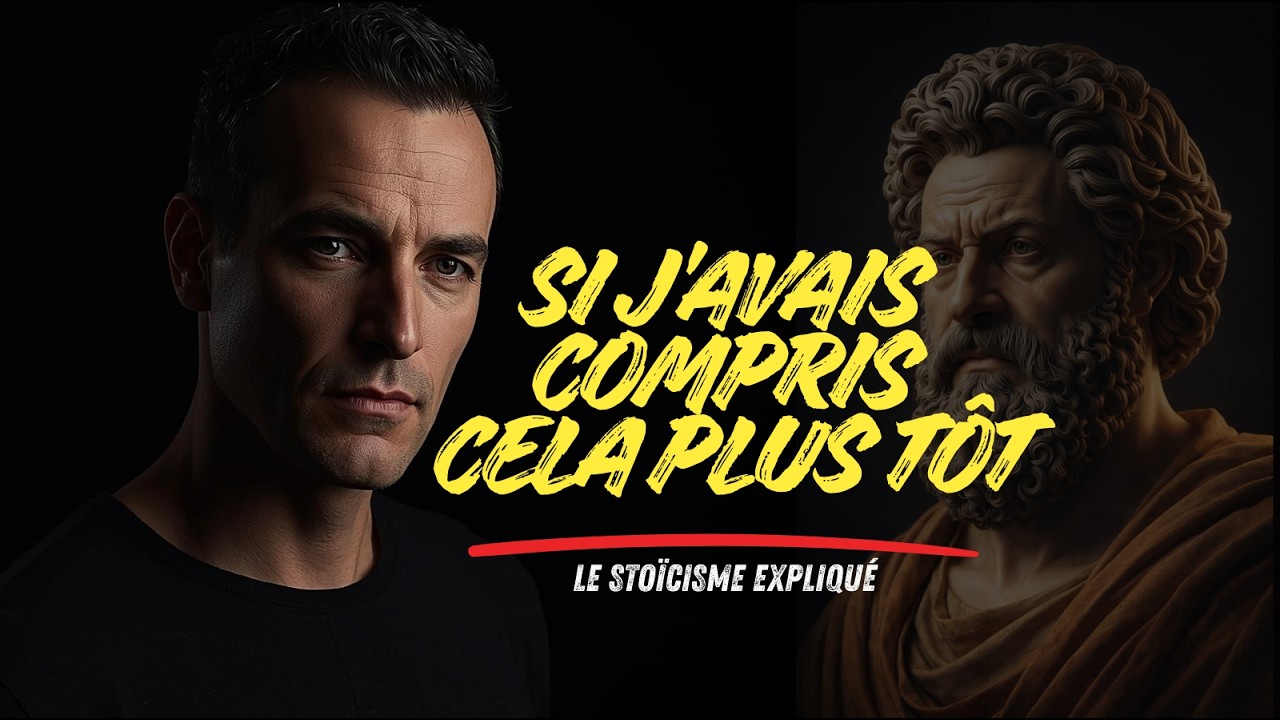 Si J’Avais Compris Cela Plus Tôt… Ma Vie Aurait Été Différente #psychologie #stoïcisme