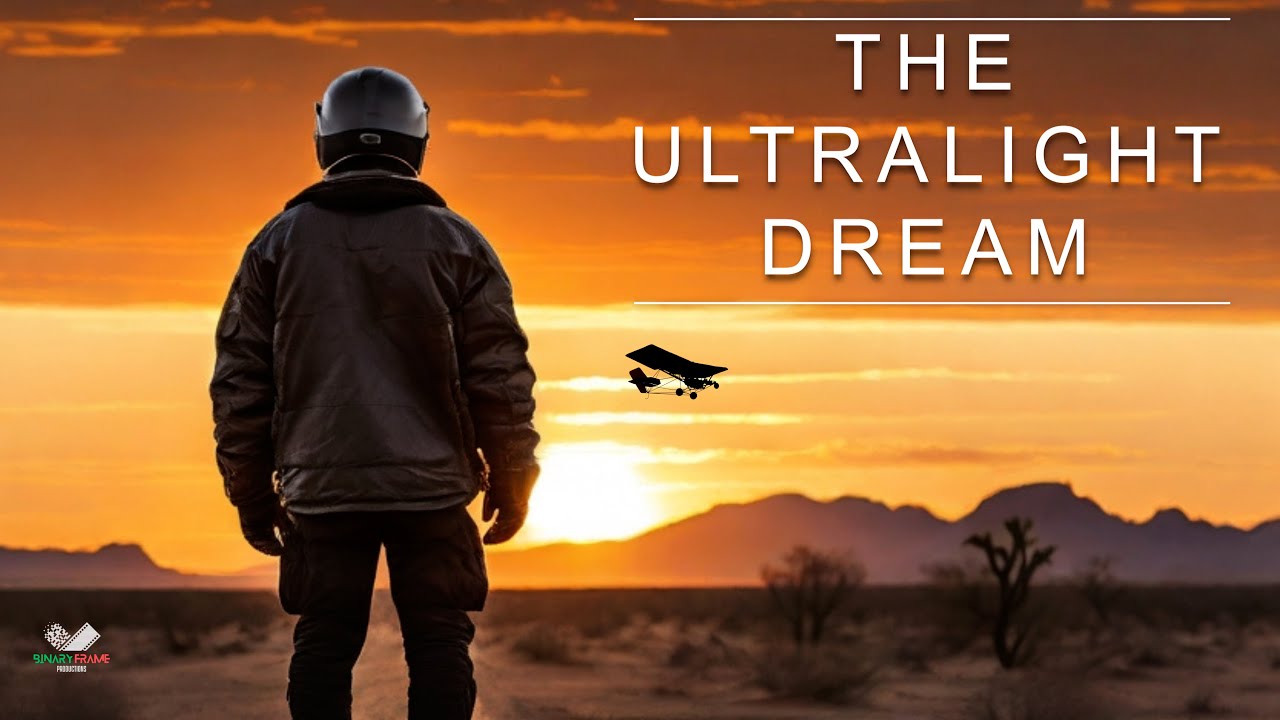 THE ULTRALIGHT DREAM | Documentary | Feature Film | Free Movie | 2024
