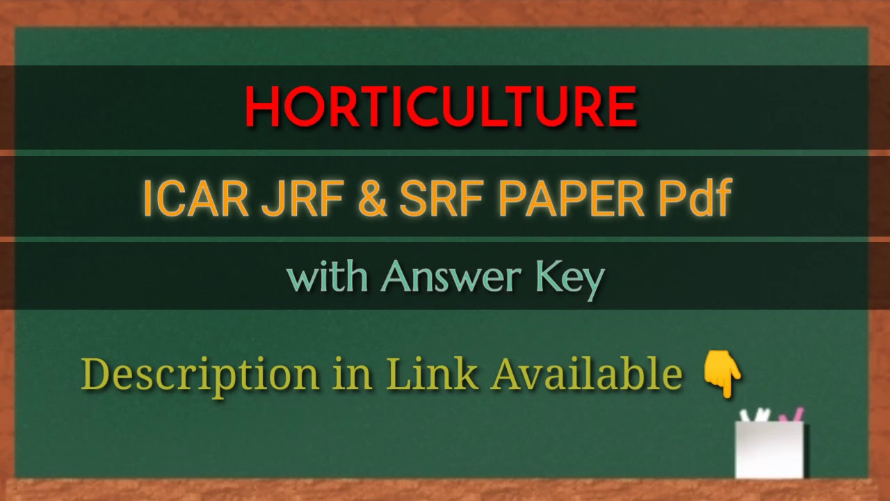 HORTICULTURE ICAR JRF SRF PAPER Pdf DOWNLOAD #IcarJrf