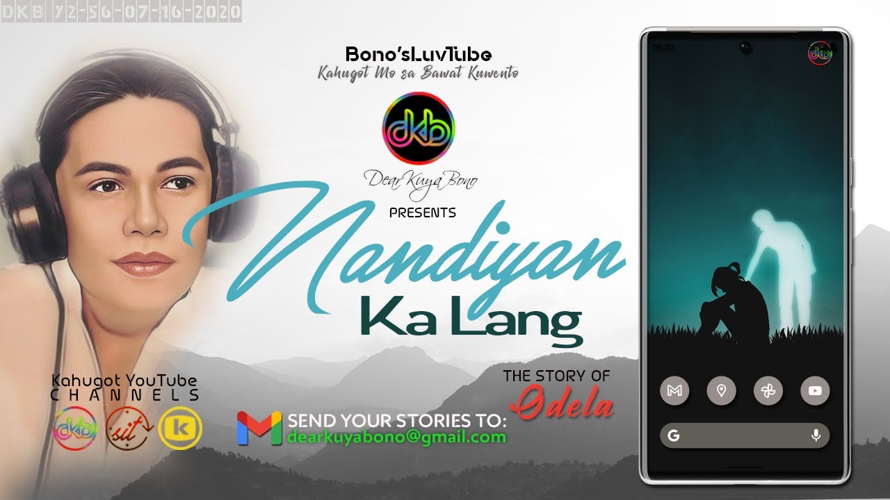 NANDIYAN KA LANG | Kuwento ni Odela | DKB Y2-56