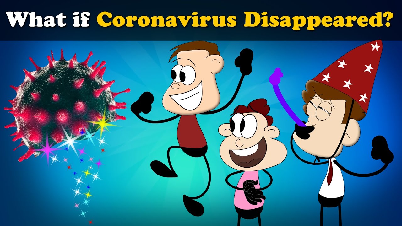 What if Coronavirus Disappeared? + more videos | #aumsum #kids #science #education #children