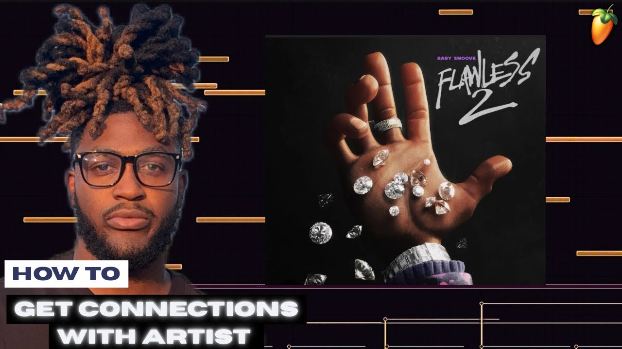 How To Actually Get Connections With Artist | Baby Smoove Sauce