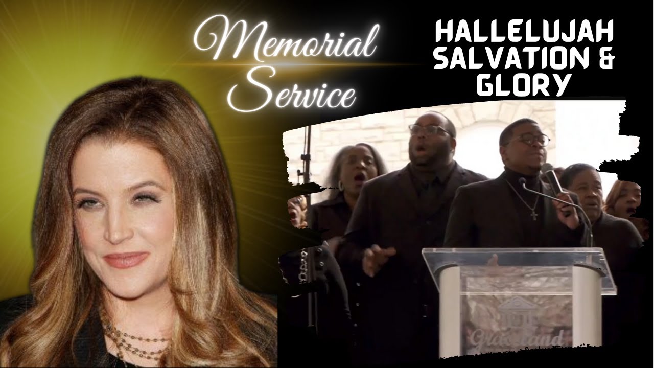 LISA MARIE PRESLEY Memorial Service TENNESSEE CHOIR *2 Hallelujah Salvation & Glory