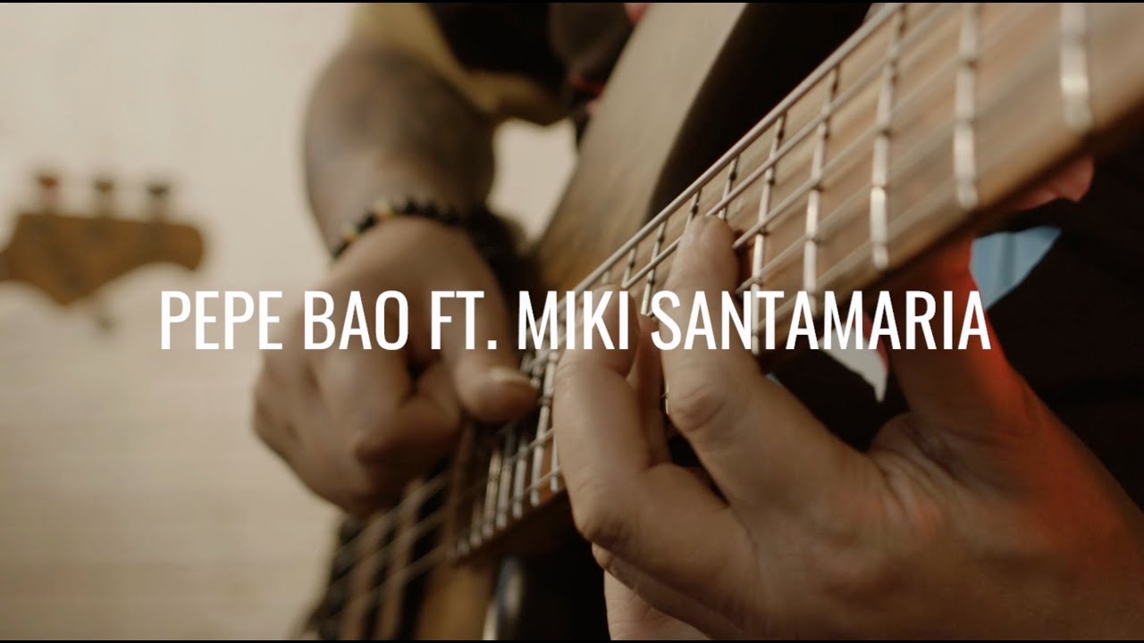Pepe Bao & Miki Santamaria - Andebass
