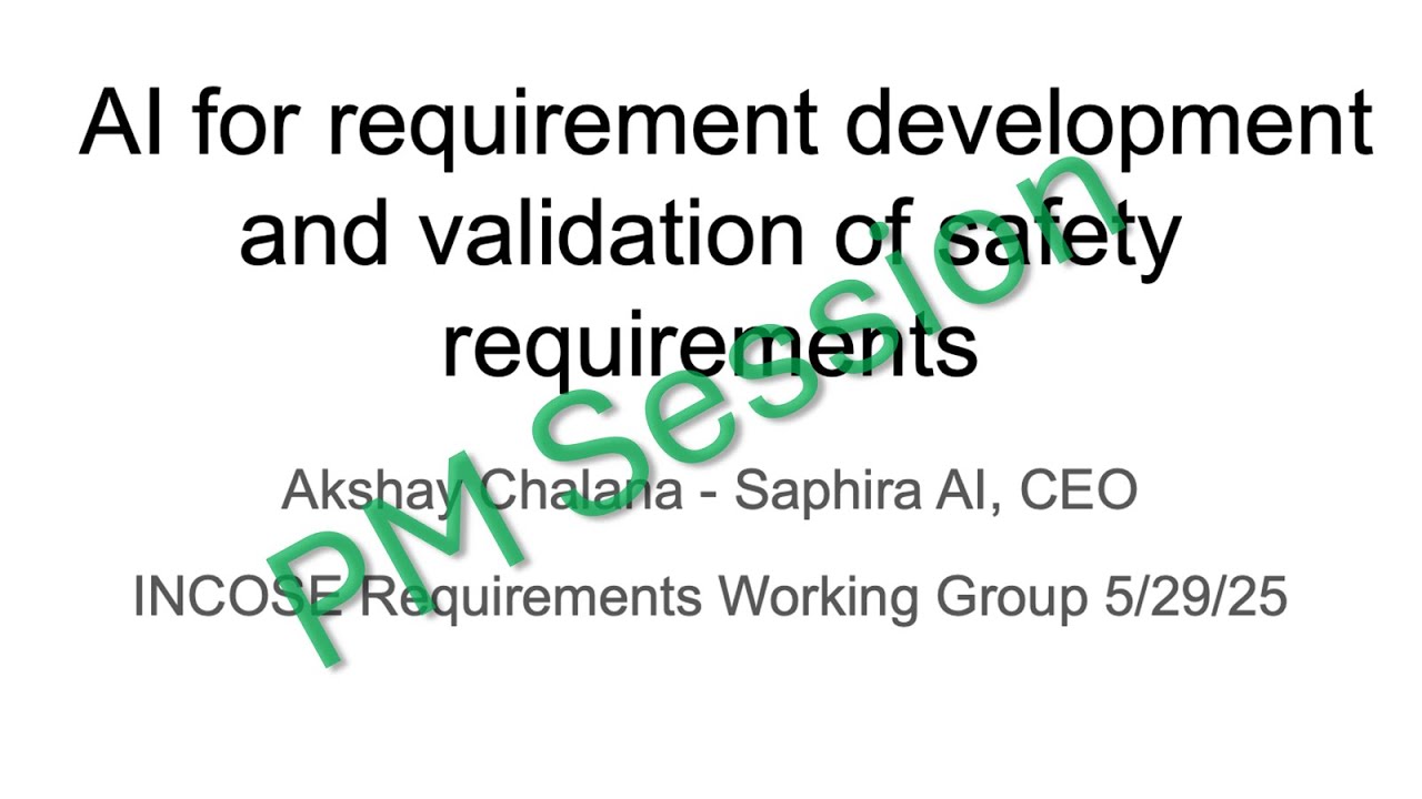 AI for requirement development and validation of safety requirements PM Session