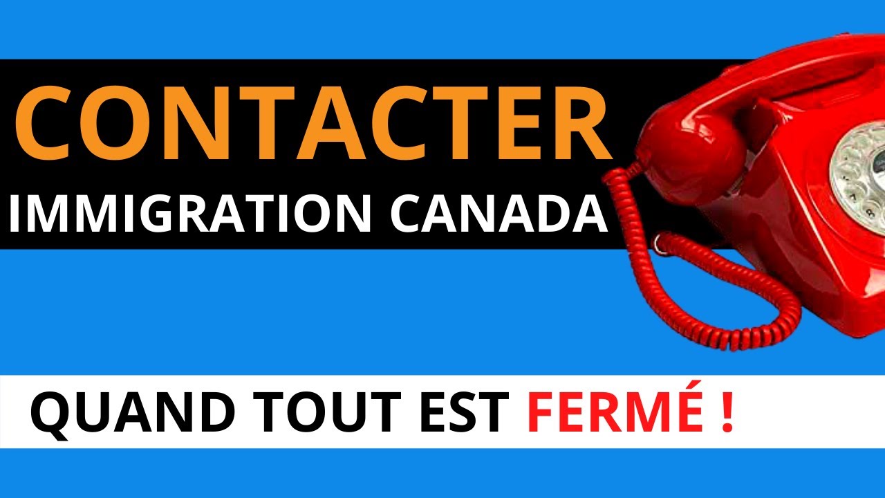 Comment contacter IMMIGRATION CANADA via le Formulaire web IRCC