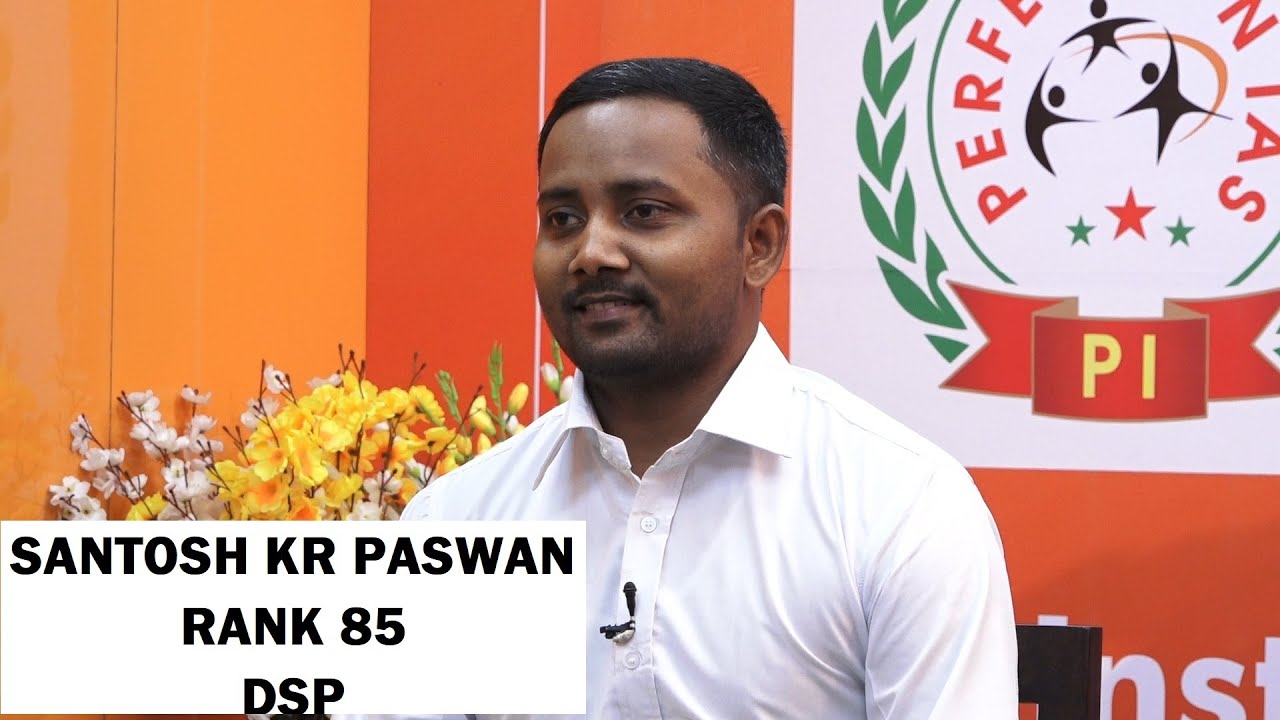 BPSC 66TH TOPPERS | SANTOSH KUMAR PASWAN| RANK 85 | DSP | BPSC 66TH FINAL RESULTS | PERFECTION IAS