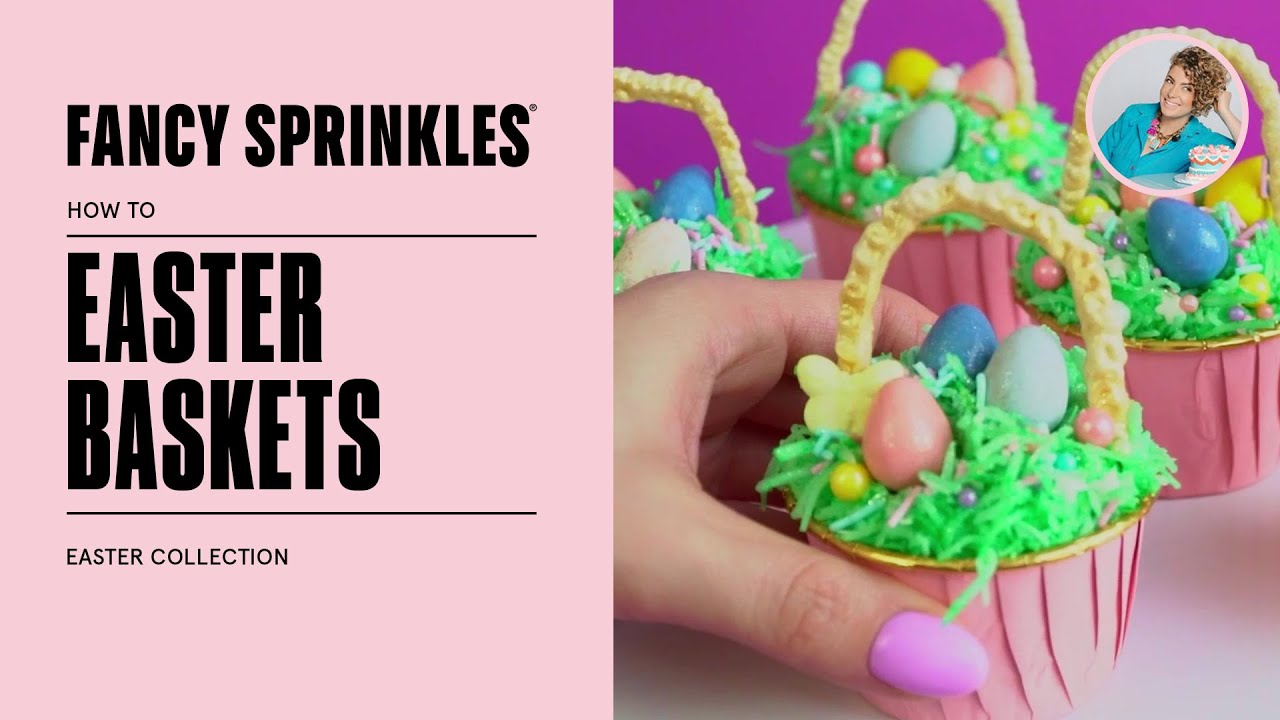 Easter Basket Cupcakes | Easter | How To | Fancy Sprinkles