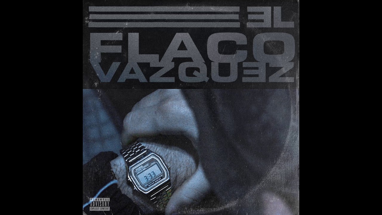 3:33 - FLACO VAZQUEZ (ÁLBUM COMPLETO)