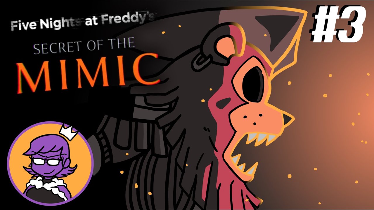 Five Nights at Freddy's: Secret of the Mimic - Episode 3