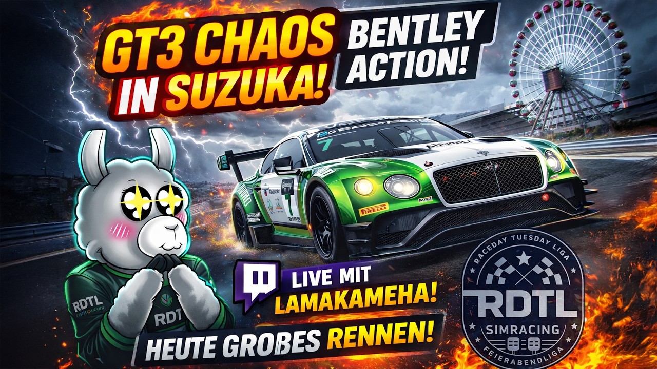 GT3 CHAOS in Suzuka! 😱 Bentley eskaliert in der RDTL Feierabendliga | ACC LIVE mit LamaKameHa
