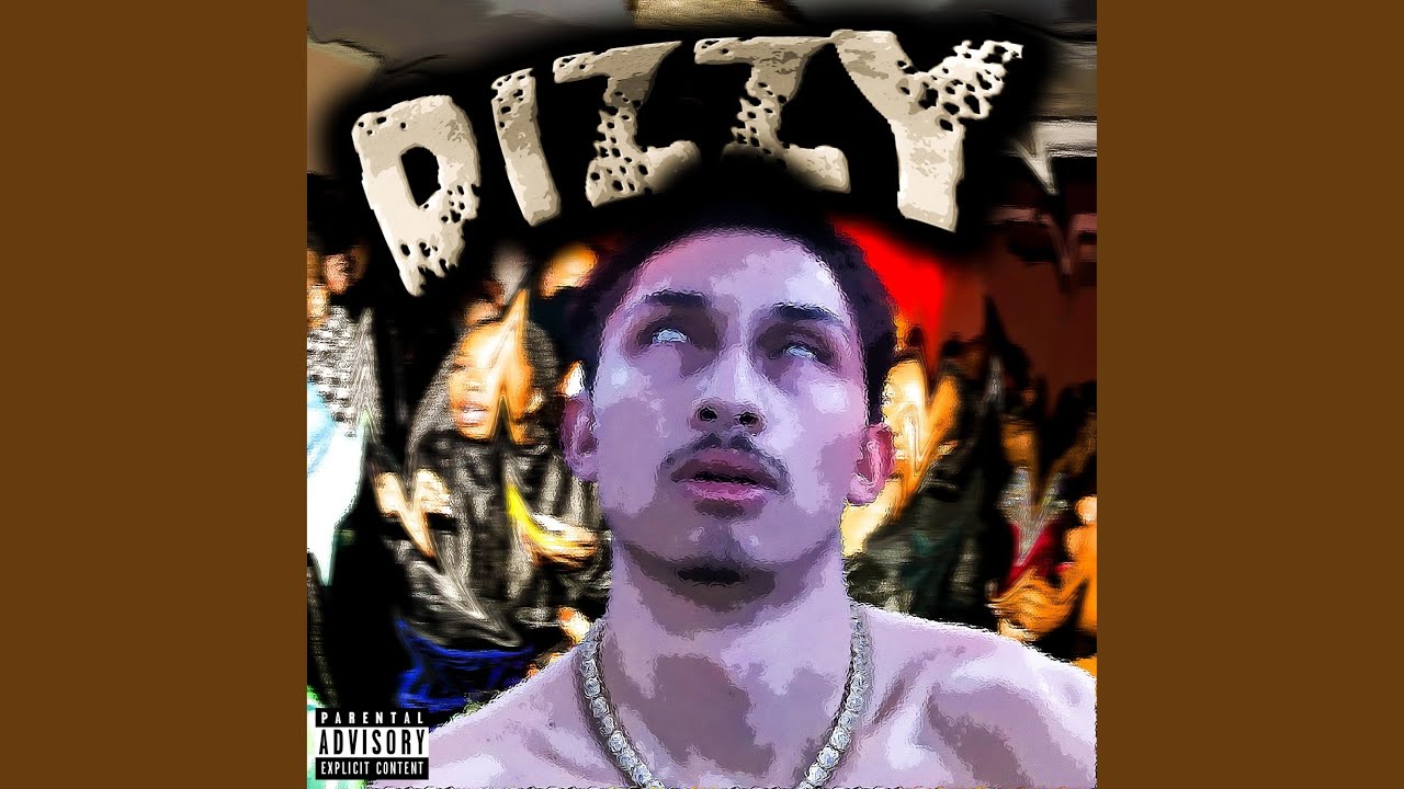 Dizzy (feat. $waye 2Turnt)