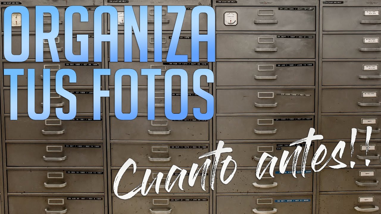 🤝 APRENDE a ORGANIZAR tu ARCHIVO FOTOGRÁFICO YA!!!