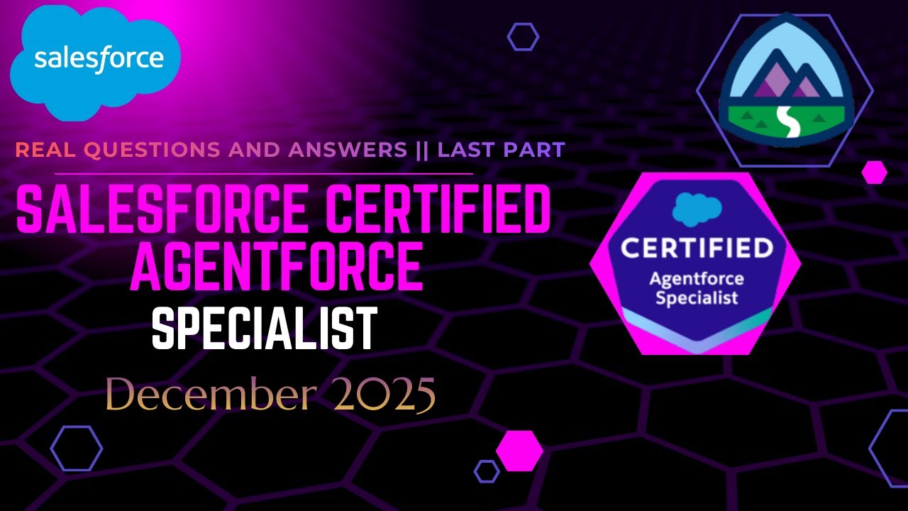 Salesforce Certified AgentForce Specialist Exam|| December 2025|| Last Part