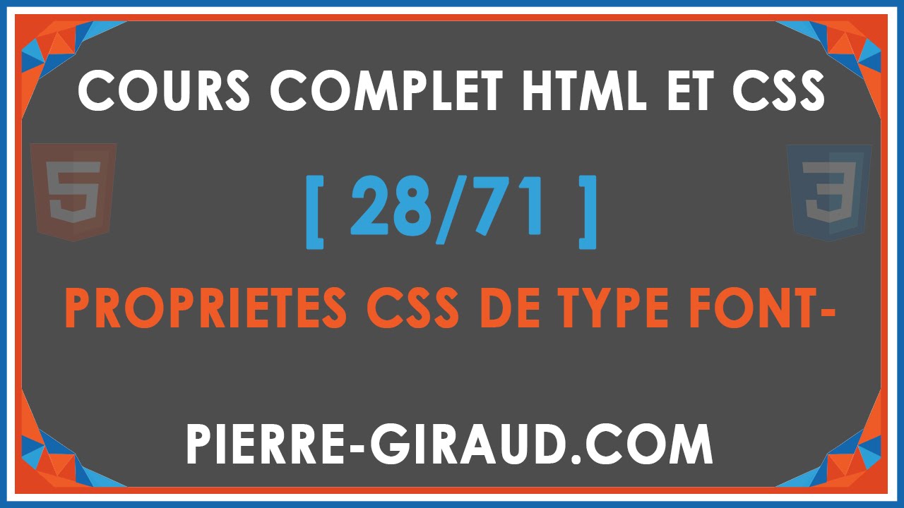 COURS COMPLET HTML ET CSS [28/71] - Autres propriété CSS de type font