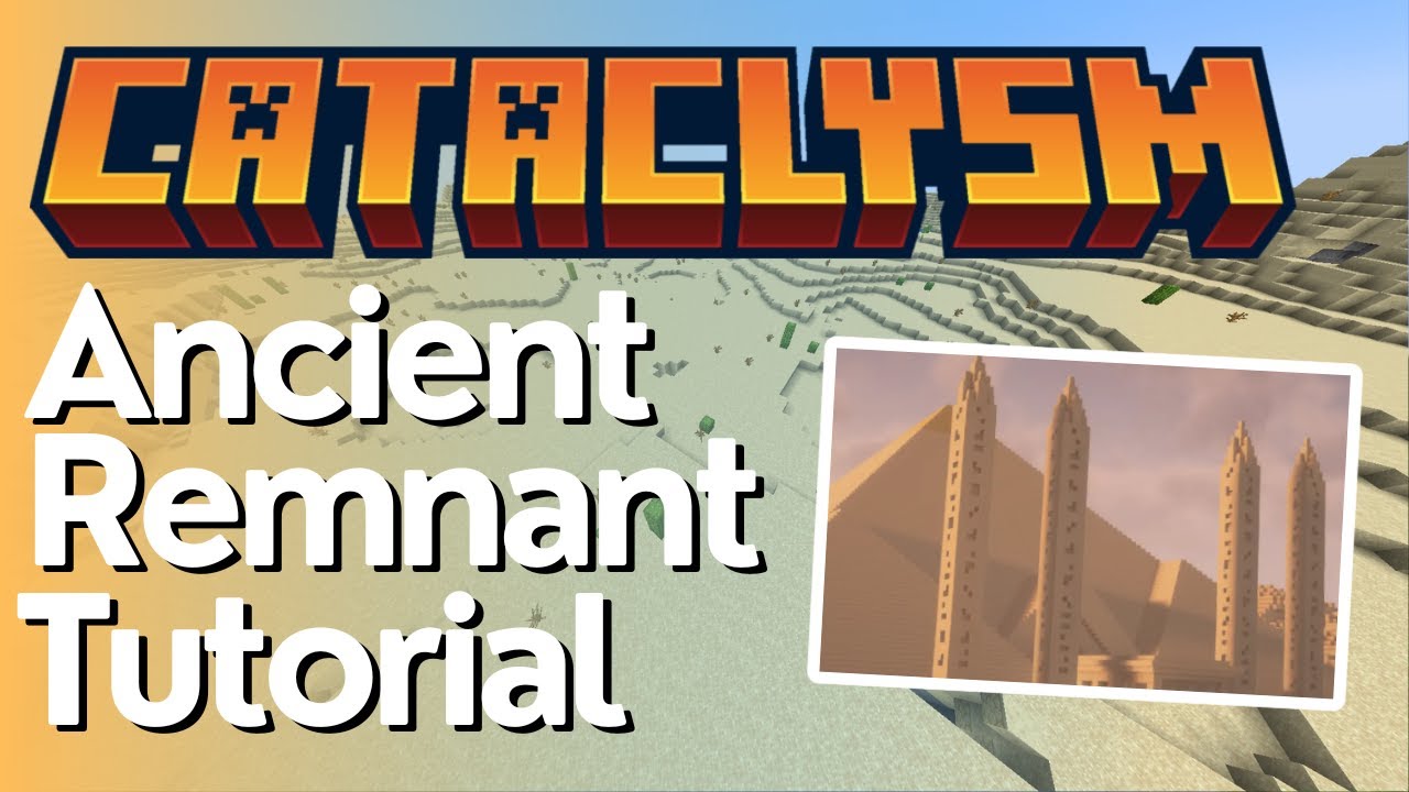 The Ancient Remnant Guide - L Enders Cataclysm