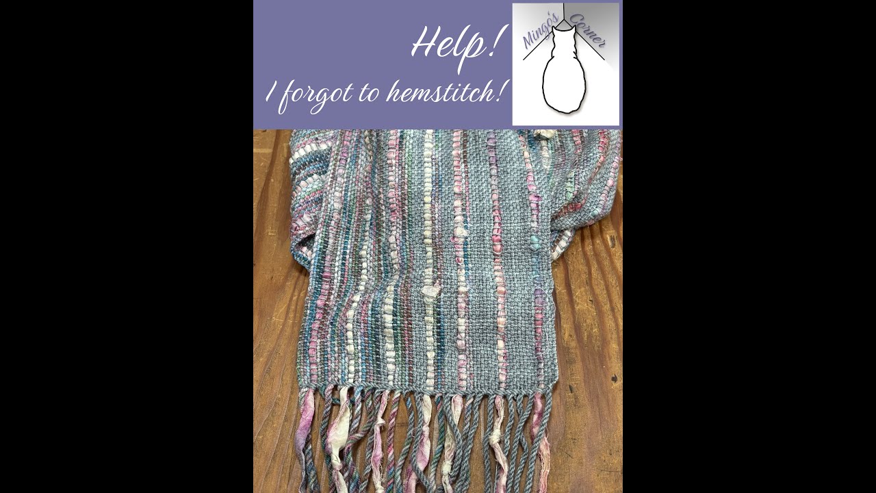 Help! I Forgot to Hemstitch