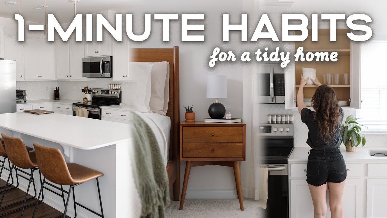 ONE-MINUTE Habits For A Tidy & Clutter-Free Home (+20 Ideas!)