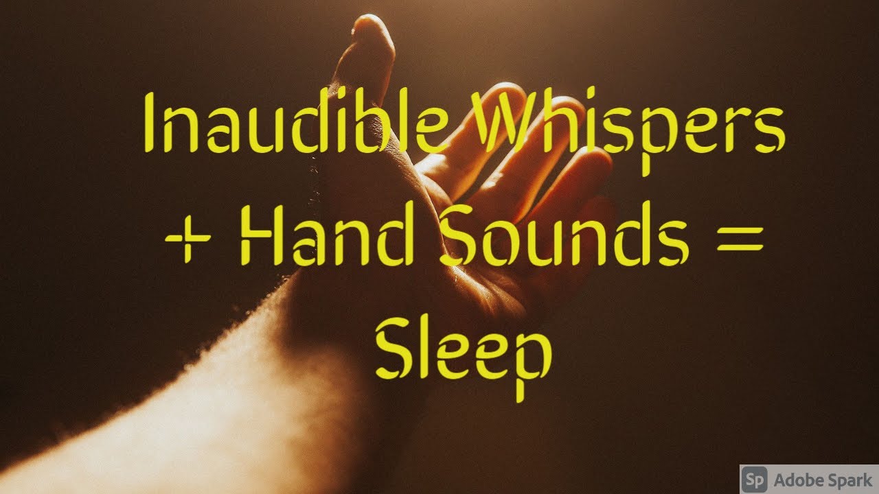 ASMR INAUDIBLE WHISPERS AND HAND SOUNDS THAT MAKE YOU FALL ASLEEP (ONLY 4.20% CAN STAY AWAKE)