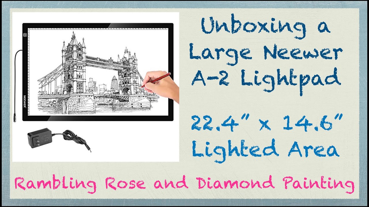 Unboxing Neewer A2-Size Ultra Thin LED Light Pad for Diamond Painting