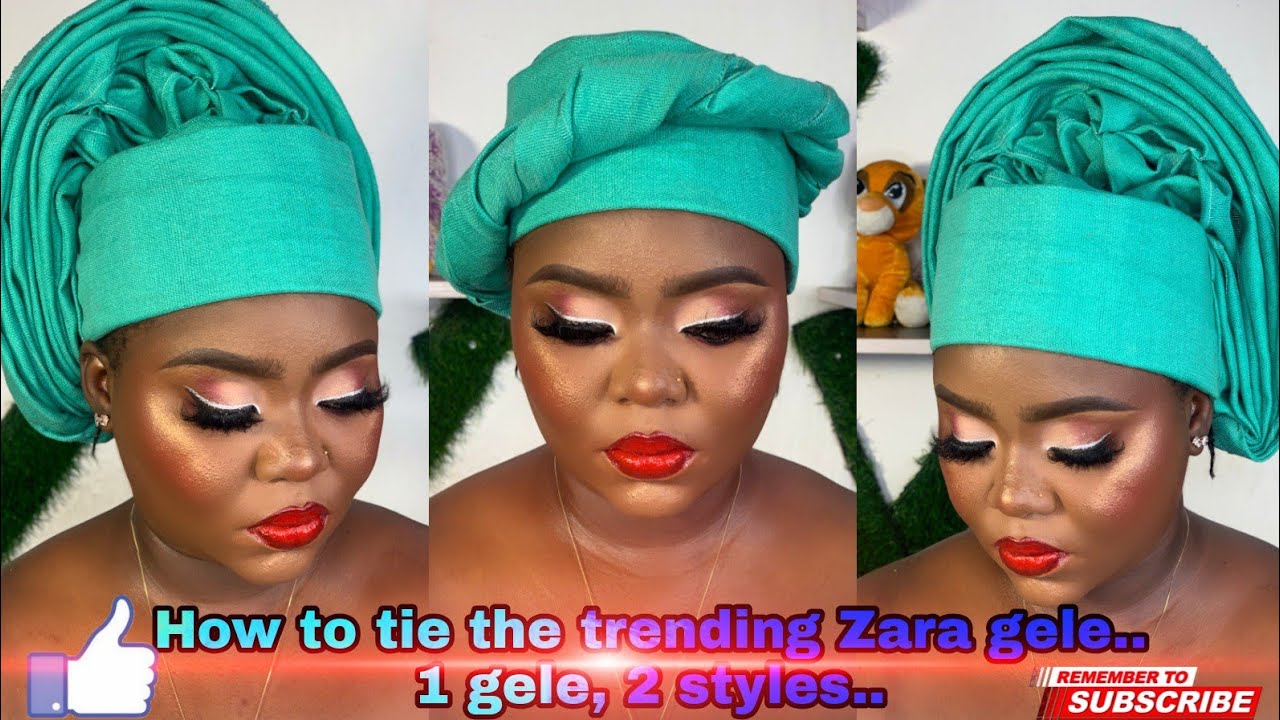 HOW TO TIE THE TRENDING ZARA GELE/ 1 GELE, 2 STYLES... UPDATED.